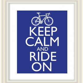 Keep Calm and Ride On (Color Options Available) – Downloadable Print