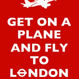 Get on a Plane and Fly to London – Downloadable Print